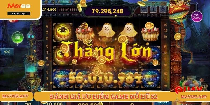 Nổ Hũ 52 - Mẹo Chiến Thắng Game Hiệu Quả Khi Đặt Cược 2 Đánh giá ưu điểm khi trải nghiệm nổ hũ 52 cực hot